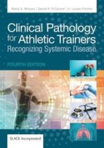 clinical pathology for athletic trainers: recognizing systemic disease 4th ed. edition
