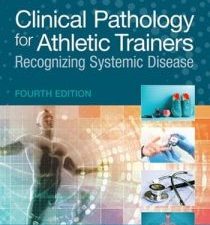clinical pathology for athletic trainers: recognizing systemic disease 4th ed. edition