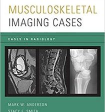 musculoskeletal imaging cases (cases in radiology) illustrated edition