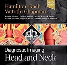 diagnostic imaging: head and neck 4th edition