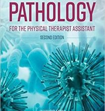 introduction to pathology for the physical therapist assistant 2nd edition