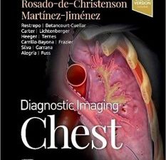 diagnostic imaging: chest 3rd edition by melissa l. rosado de 