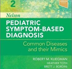 nelson pediatric symptom based diagnosis: common diseases and their mimics 2nd edition