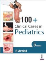 100+ clinical cases in pediatrics 5th edition