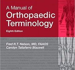 a manual of orthopaedic terminology 8th edition