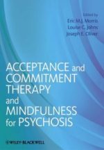 acceptance and commitment therapy and mindfulness for psychosis
