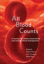 all blood counts : a manual for blood conservation and patient blood management
