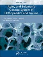 apley and solomon’s concise system of orthopaedics and trauma 4th edition