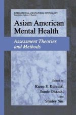 asian american mental health: assessment theories and methods