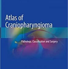 atlas of craniopharyngioma: pathology, classification and surgery