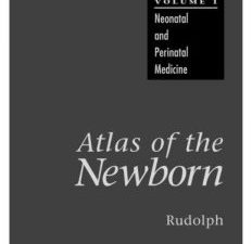 atlas of the newborn, volume 1 – volume5