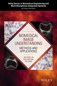 biomedical image understanding: methods and applications