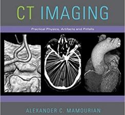 ct imaging: practical physics, artifacts, and pitfalls 1st edition