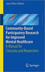 community based participatory research for improved mental healthcare: a manual for clinicians and researchers