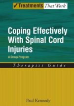 coping effectively with spinal cord injuries: a group program therapist guide