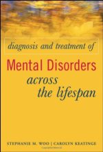 diagnosis and treatment of mental disorders across the lifespan