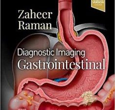 diagnostic imaging: gastrointestinal 4th edition