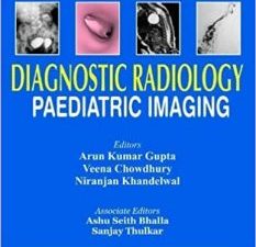 diagnostic radiology: paediatric imaging (aiims mamc pgi imaging series) by jaypee brothers medical pub (2011 11 30)