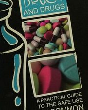 drugs and drugs : a practical guide to the safe use of common drugs in adults