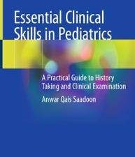 essential clinical skills in pediatrics: a practical guide to history taking and clinical examination