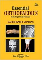 essential orthopaedics (including clinical methods) 5th edition