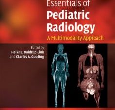 essentials of pediatric radiology: a multimodality approach