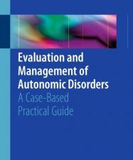 evaluation and management of autonomic disorders: a case based practical guide