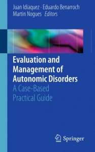 evaluation and management of autonomic disorders: a case based practical guide