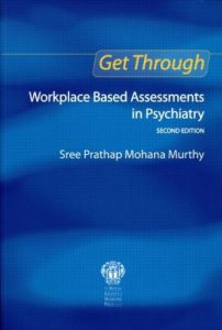 get through workplace based assessments in psychiatry, second edition