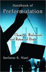 handbook of preformulation: chemical, biological, and botanical drugs