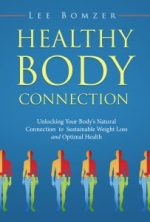 healthy body connection: unlocking your body’s natural connection to sustainable weight loss and optimal health