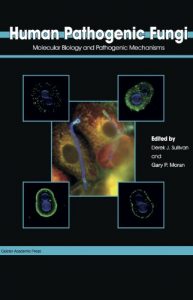 human pathogenic fungi: molecular biology and pathogenic mechanisms