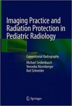 imaging practice and radiation protection in pediatric radiology: conventional radiography