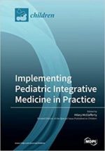 implementing pediatric integrative medicine in practice