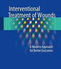 interventional treatment of wounds: a modern approach for better outcomes
