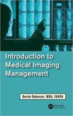 introduction to medical imaging management 1st edition