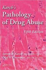 karch’s pathology of drug abuse 5th edition