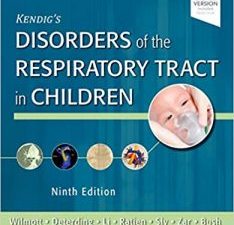 kendig’s disorders of the respiratory tract in children 9th edition