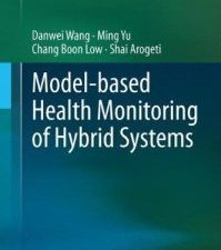 model based health monitoring of hybrid systems