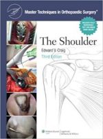 master techniques in orthopaedic surgery: shoulder third edition