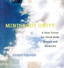 mind body unity: a new vision for mind body science and medicine