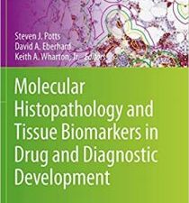 molecular histopathology and tissue biomarkers in drug and diagnostic development