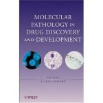 molecular pathology in drug discovery and development