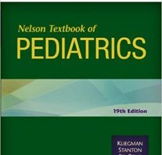 nelson textbook of pediatrics: expert consult premium edition – enhanced online features and print 19th edition