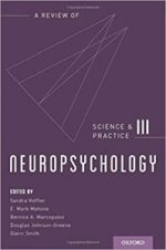 neuropsychology: science and practice edition 3