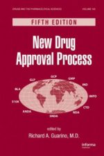 new drug approval process, fifth edition (drugs and the pharmaceutical sciences)