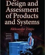 ergonomic design and assessment of products and systems