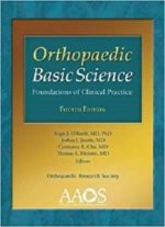 orthopaedic basic science: foundations of clinical practice, fourth edition