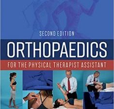 orthopaedics for the physical therapist assistant 2nd edition
