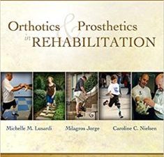 orthotics and prosthetics in rehabilitation 3rd edition